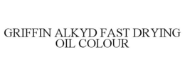 GRIFFIN ALKYD FAST DRYING OIL COLOUR trademark