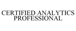 CERTIFIED ANALYTICS PROFESSIONAL trademark
