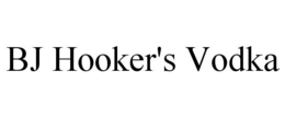 BJ HOOKER'S VODKA trademark