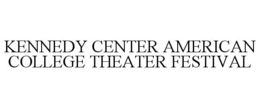 KENNEDY CENTER AMERICAN COLLEGE THEATER FESTIVAL trademark