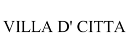 VILLA D' CITTA trademark