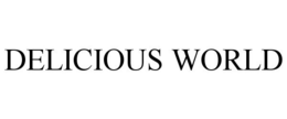 DELICIOUS WORLD trademark