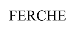 FERCHE trademark