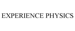 EXPERIENCE PHYSICS trademark