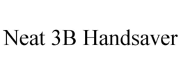 NEAT 3B HANDSAVER trademark