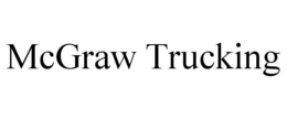 MCGRAW TRUCKING trademark