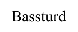 BASSTURD trademark