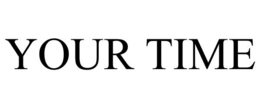 YOUR TIME trademark