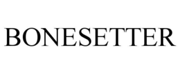 BONESETTER trademark