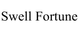 SWELL FORTUNE trademark