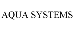 AQUA SYSTEMS trademark