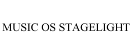 MUSIC OS STAGELIGHT trademark