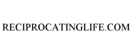 RECIPROCATINGLIFE.COM trademark