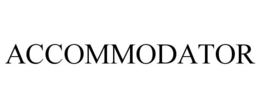 ACCOMMODATOR trademark