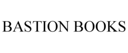 BASTION BOOKS trademark