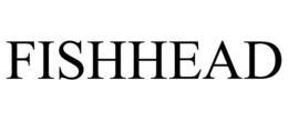 FISHHEAD trademark