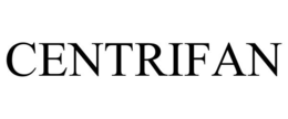 CENTRIFAN trademark