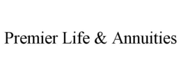 PREMIER LIFE & ANNUITIES trademark