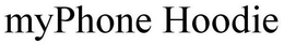 MYPHONE HOODIE trademark