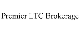 PREMIER LTC BROKERAGE trademark