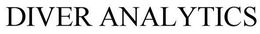 DIVER ANALYTICS trademark