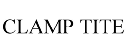 CLAMP TITE trademark