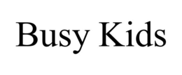 BUSY KIDS trademark