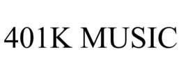401K MUSIC trademark