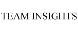 TEAM INSIGHTS trademark