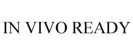 IN VIVO READY trademark