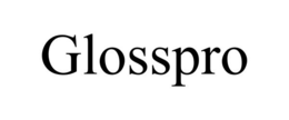 GLOSSPRO trademark
