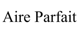 AIRE PARFAIT trademark