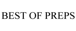 BEST OF PREPS trademark