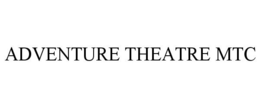 ADVENTURE THEATRE MTC trademark