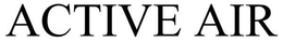 ACTIVE AIR trademark