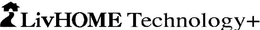 LIVHOME TECHNOLOGY+ trademark