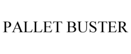 PALLET BUSTER trademark
