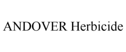 ANDOVER HERBICIDE trademark