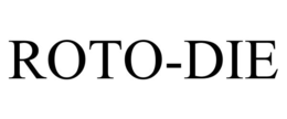 ROTO-DIE trademark