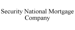 SECURITY NATIONAL MORTGAGE COMPANY trademark