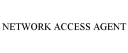 NETWORK ACCESS AGENT trademark