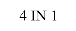 4 IN 1 trademark