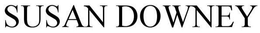 SUSAN DOWNEY trademark