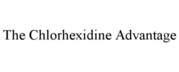 THE CHLORHEXIDINE ADVANTAGE trademark