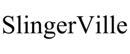 SLINGERVILLE trademark