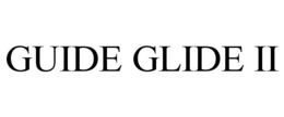 GUIDE GLIDE II trademark