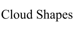 CLOUD SHAPES trademark