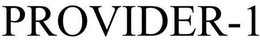 PROVIDER-1 trademark