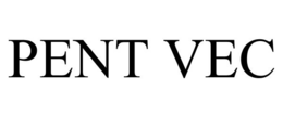 PENT VEC trademark