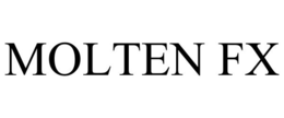 MOLTEN FX trademark